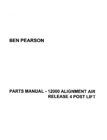 Ben Pearson 12000 Air Release Alignment Lift Parts